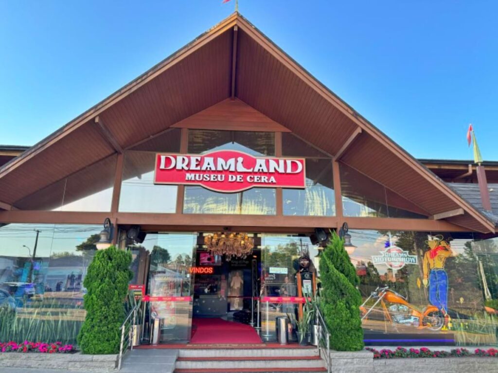 Dreamland Museu de Cera Gramado